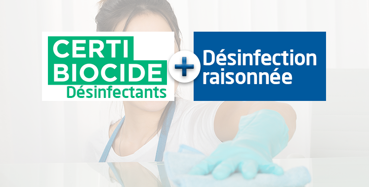 Certibiocide désinfectants et désinfection raisonnée